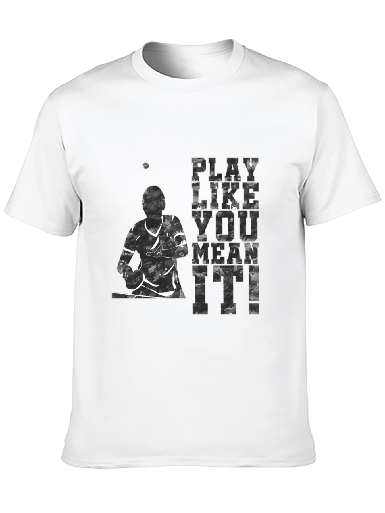 Play Like You Mean It! Graphic Tee