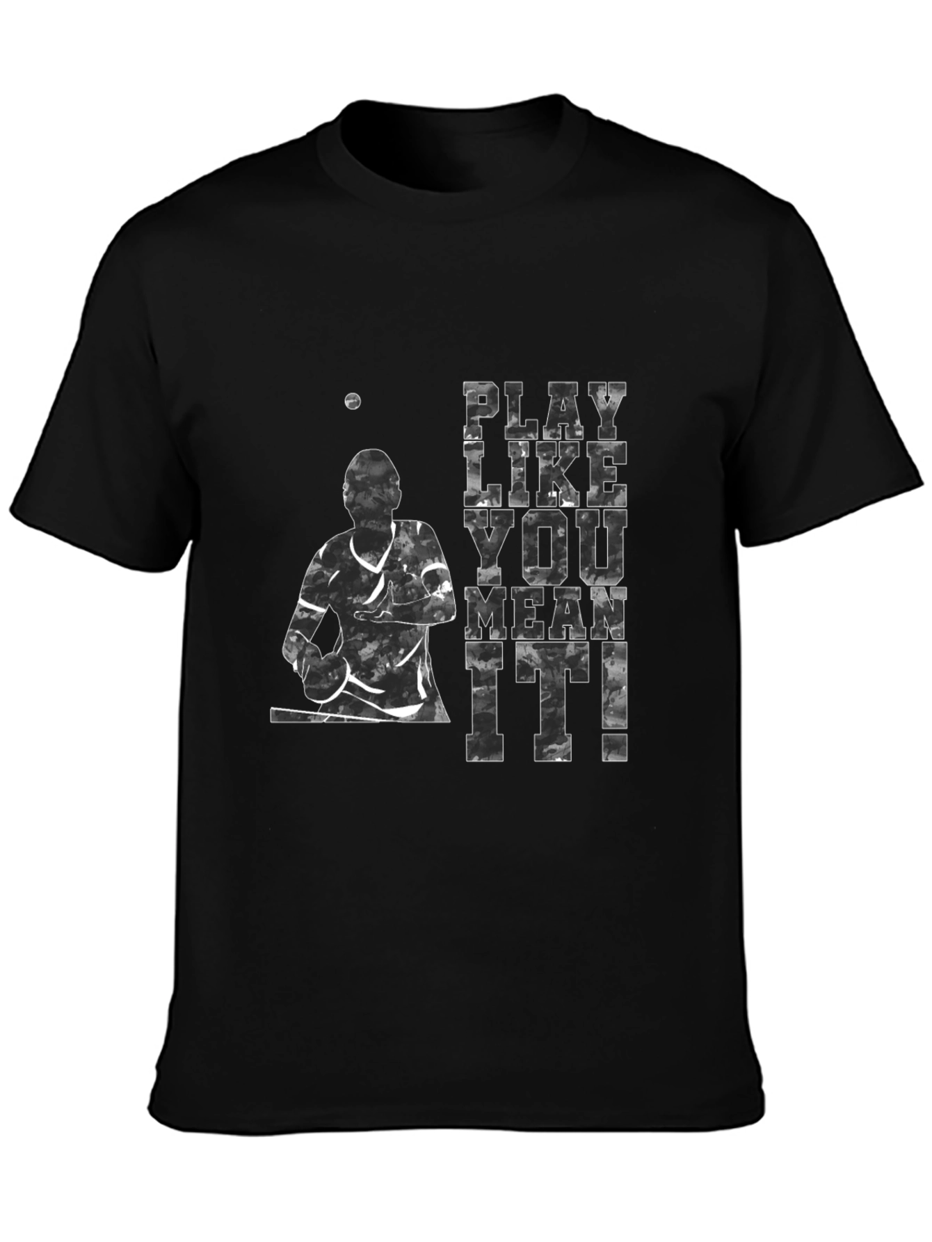 Play Like You Mean It! Graphic Tee