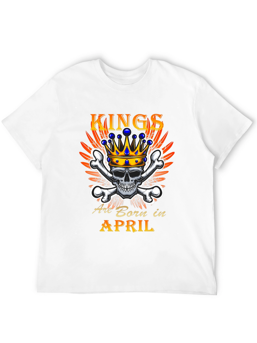Kings Are Born In April T-Shirt