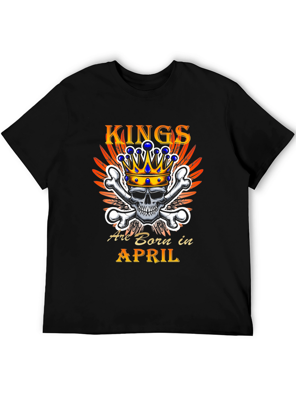 Kings Are Born In April T-Shirt