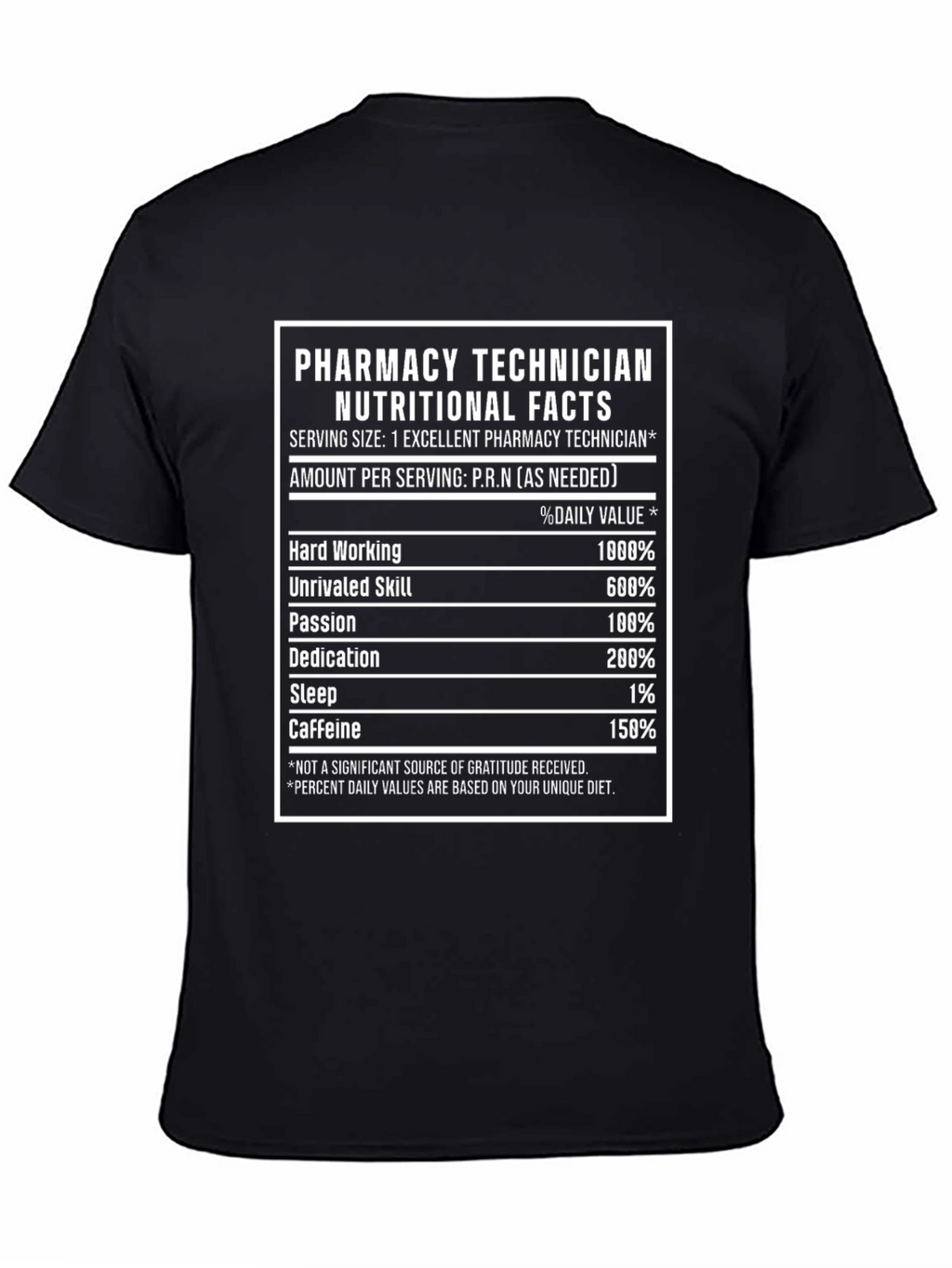Pharmacy Technician Nutritional Facts T-Shirt