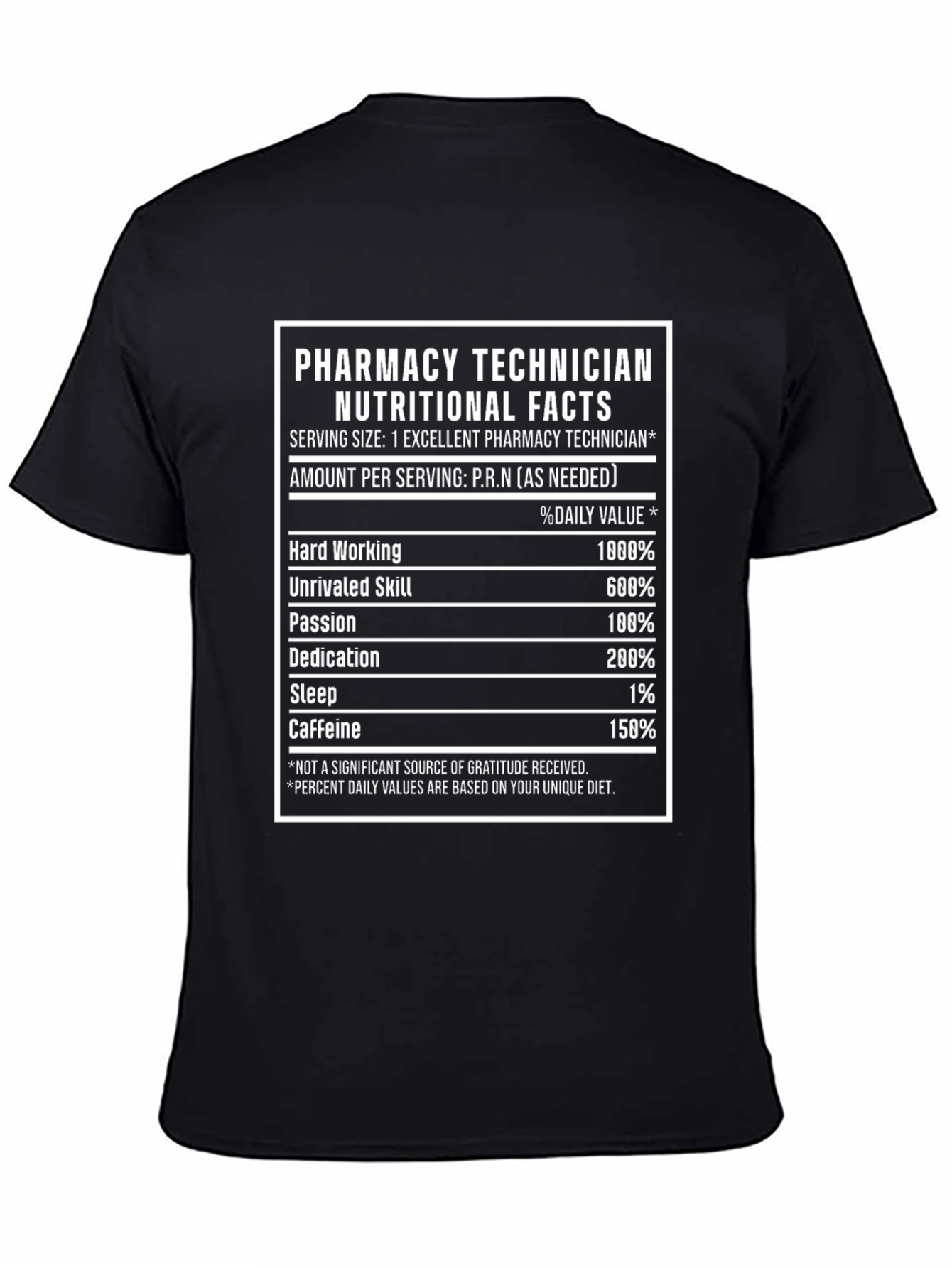 Pharmacy Technician Nutritional Facts T-Shirt