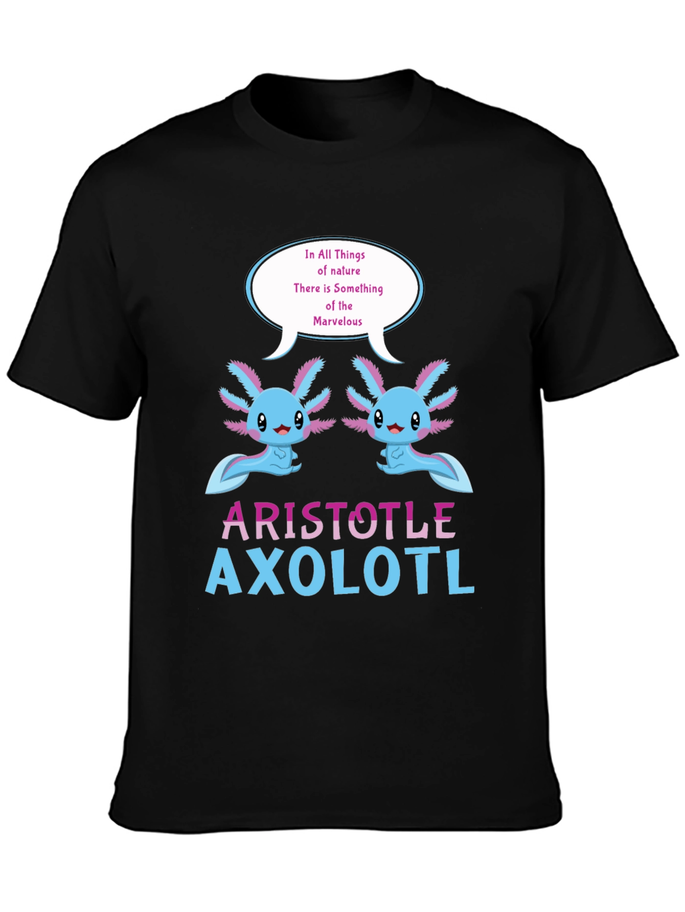 Aristotle Axolotl T-Shirt - Natures Marvel