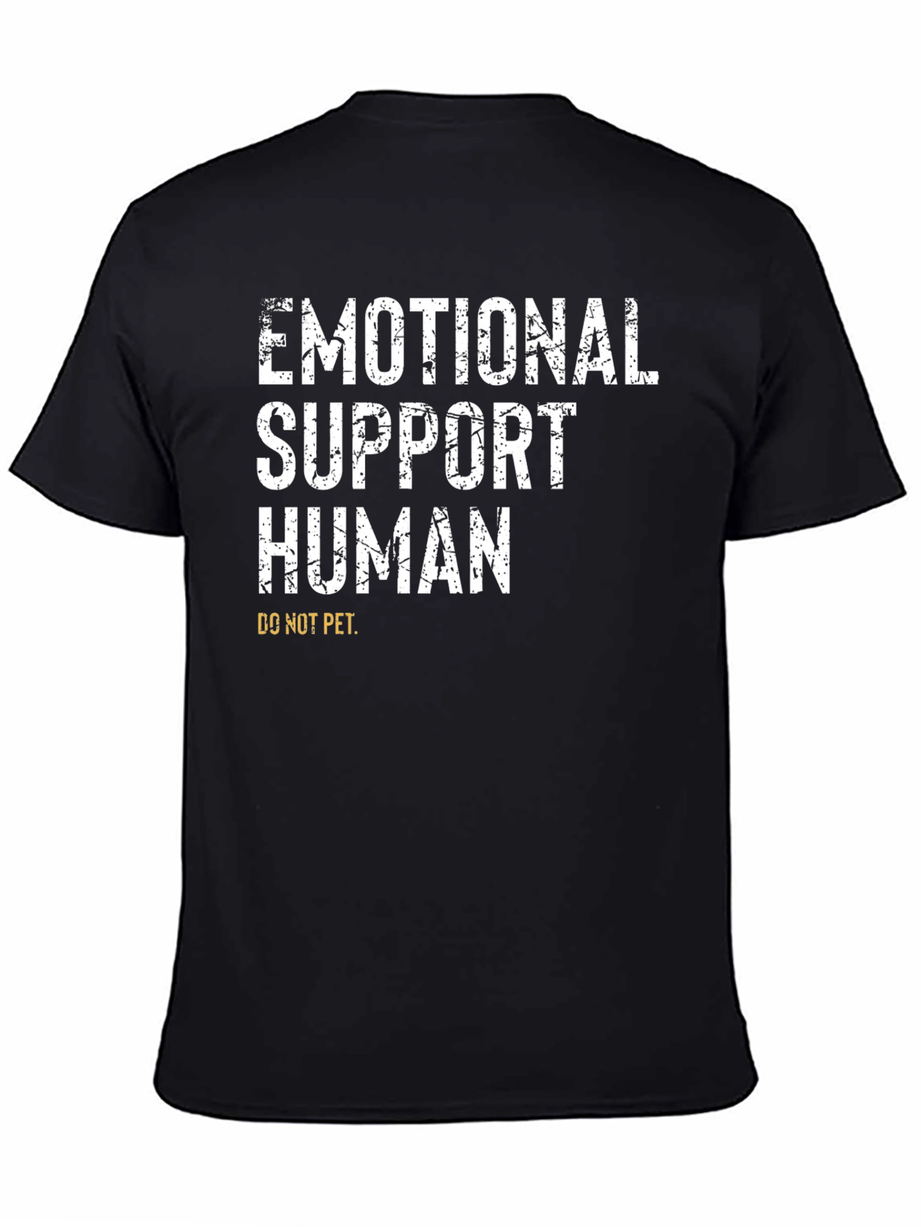 Emotional Support Human T-Shirt
