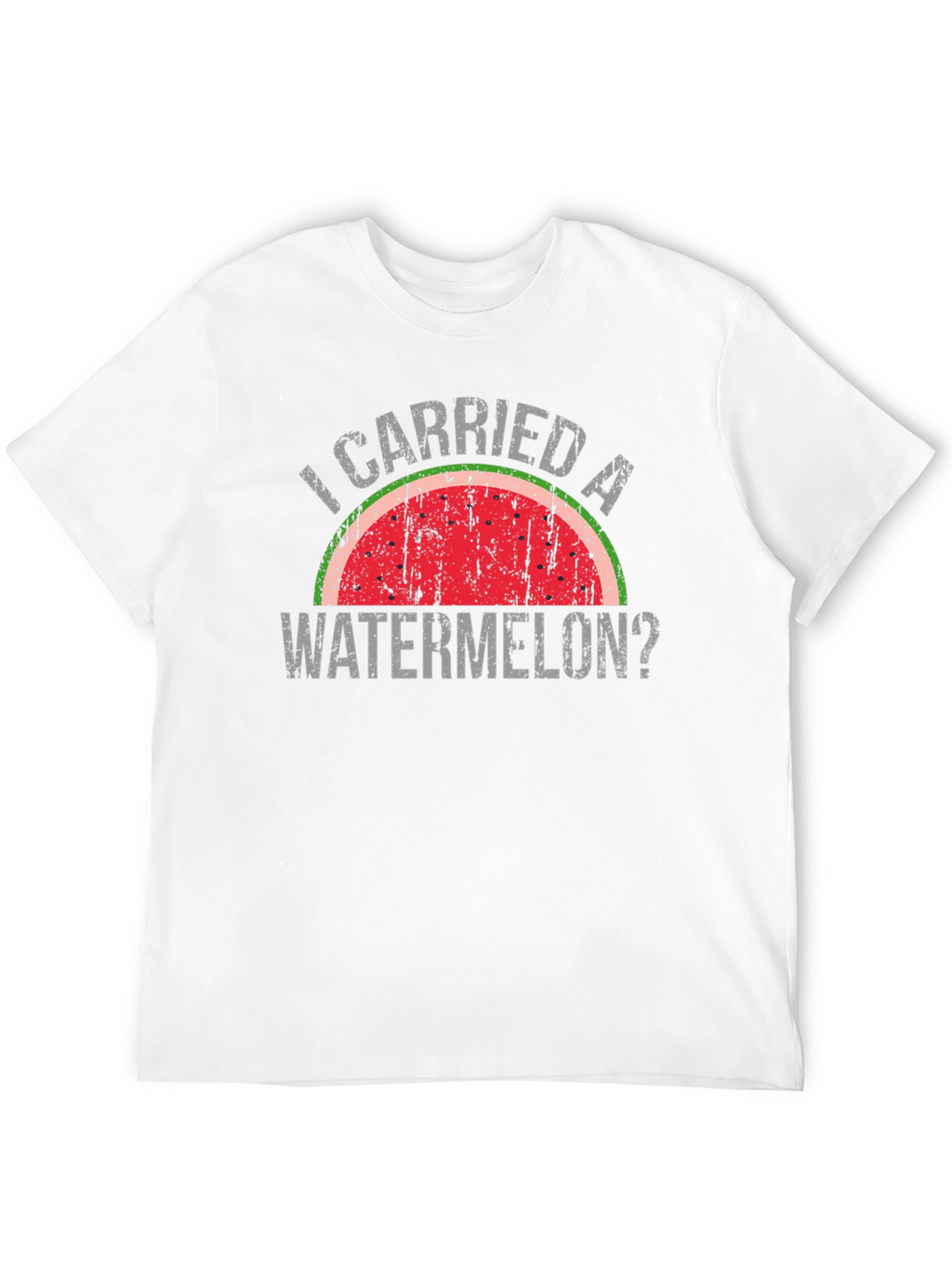I Carried a Watermelon? T-Shirt