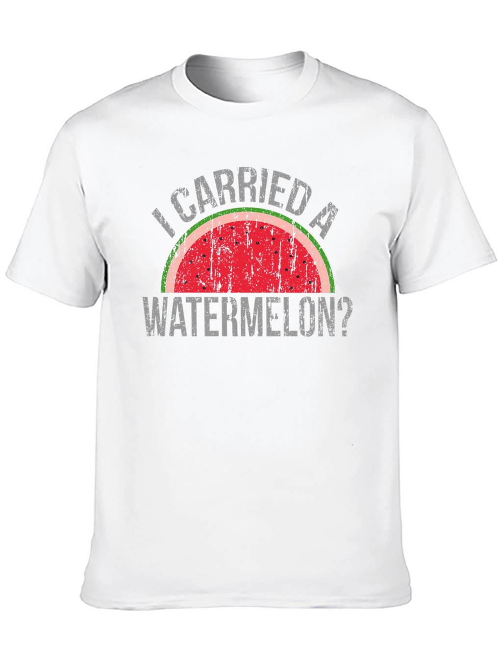 I Carried a Watermelon? T-Shirt