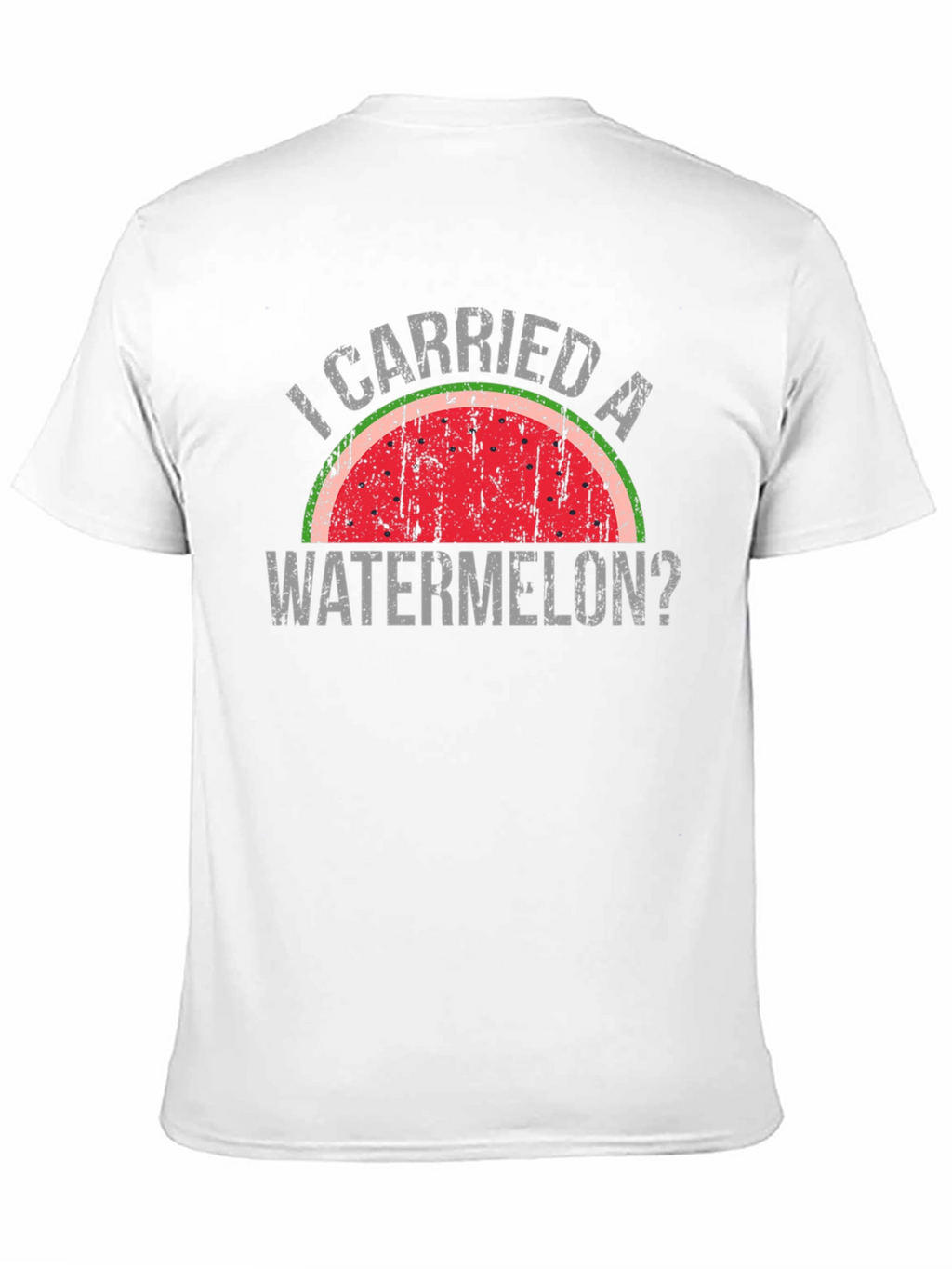 I Carried a Watermelon? T-Shirt