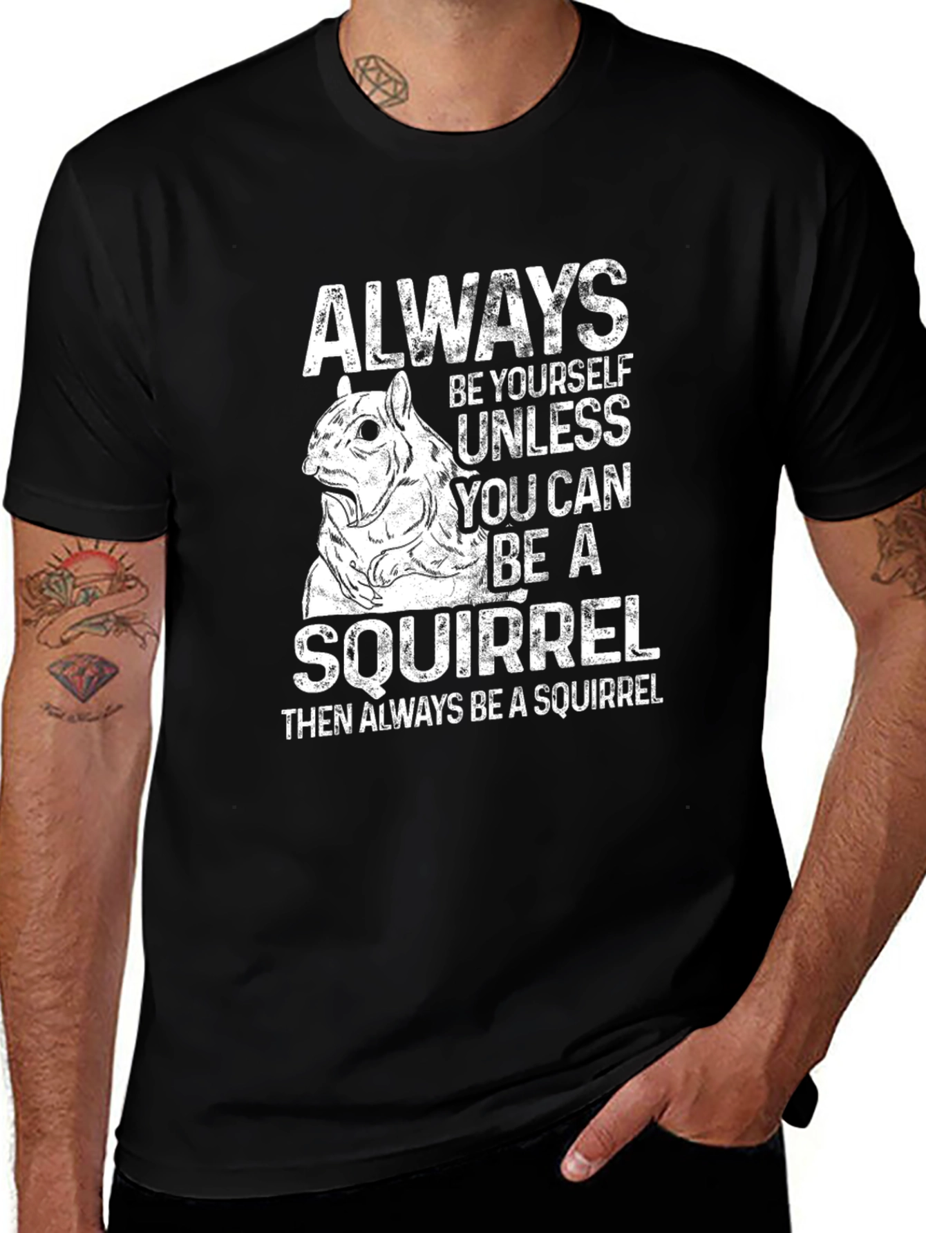 Funny Squirrel Graphic T-Shirt - Always Be Yourself