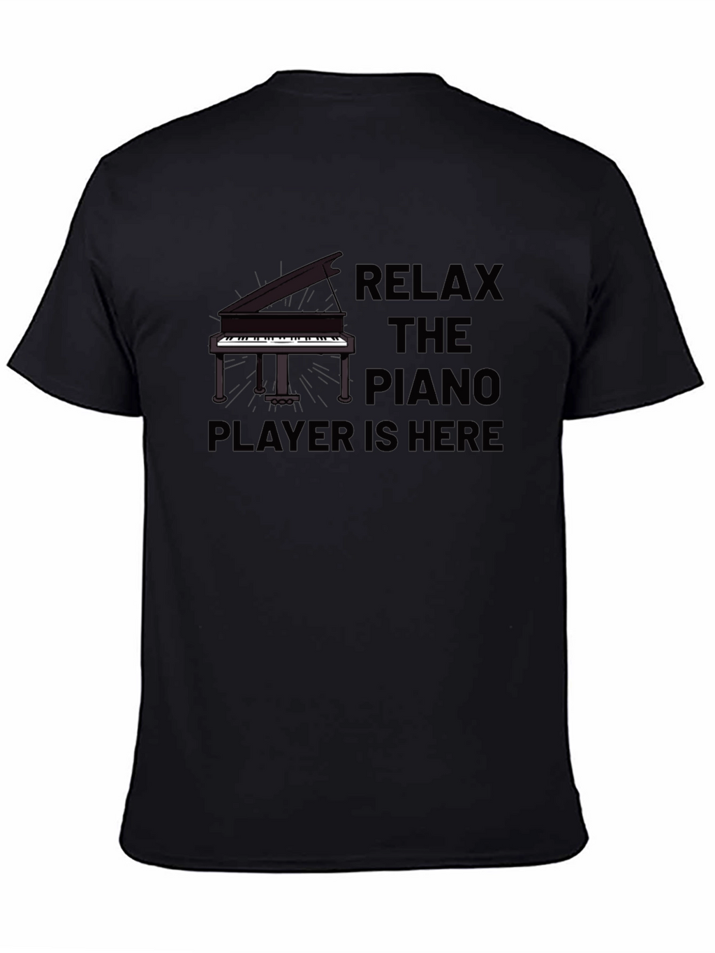Relax Piano Player T-Shirt - Musician Tee