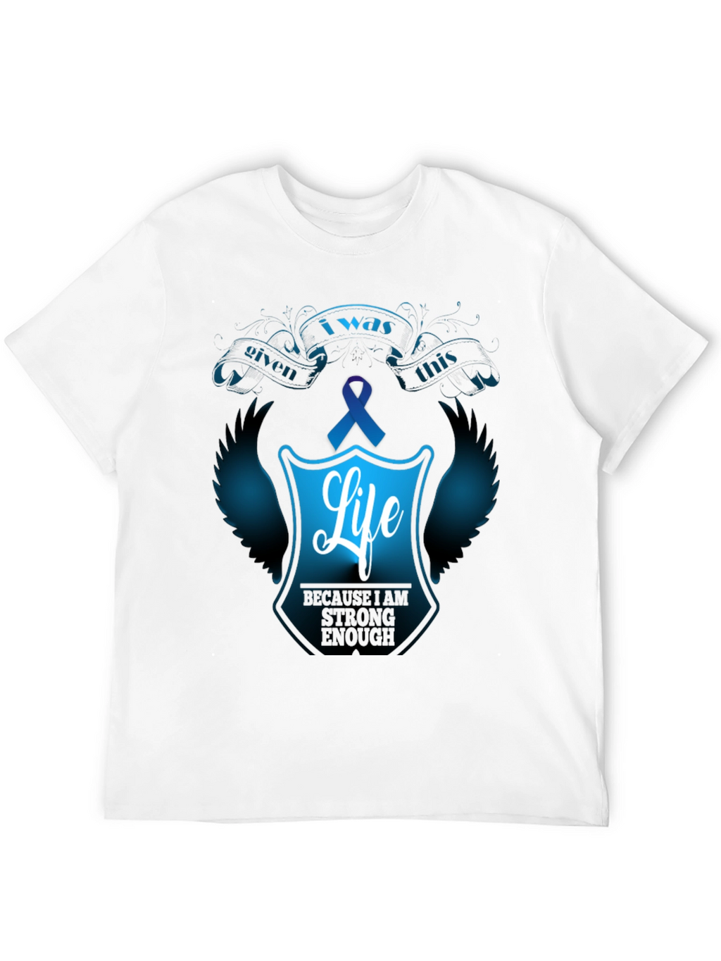 I Was Given This Life T-Shirt Cancer Awareness