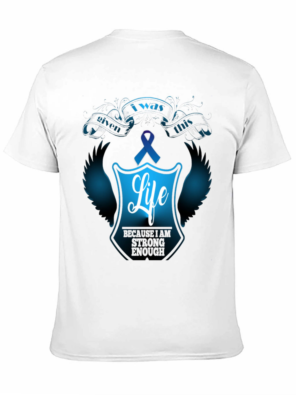 I Was Given This Life T-Shirt Cancer Awareness