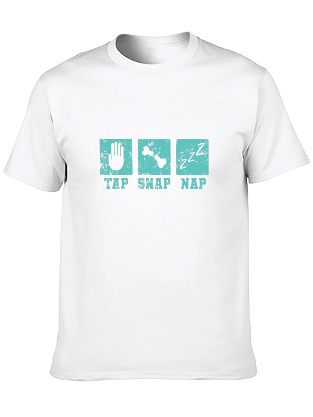 Tap Snap Nap T-Shirt Funny Bone Humor