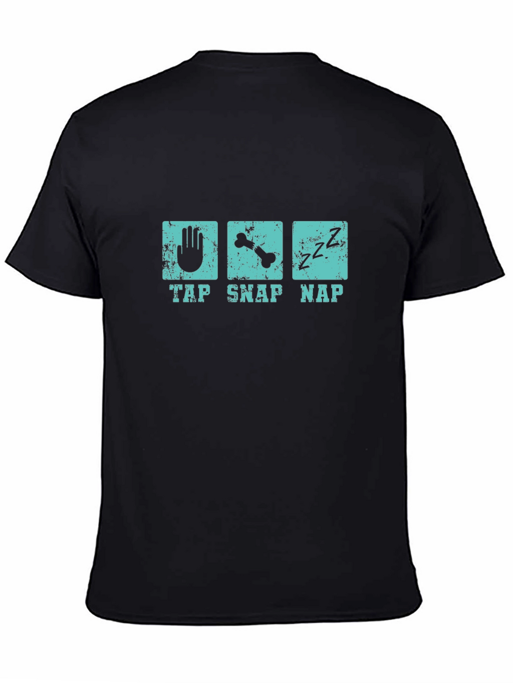 Tap Snap Nap T-Shirt Funny Bone Humor