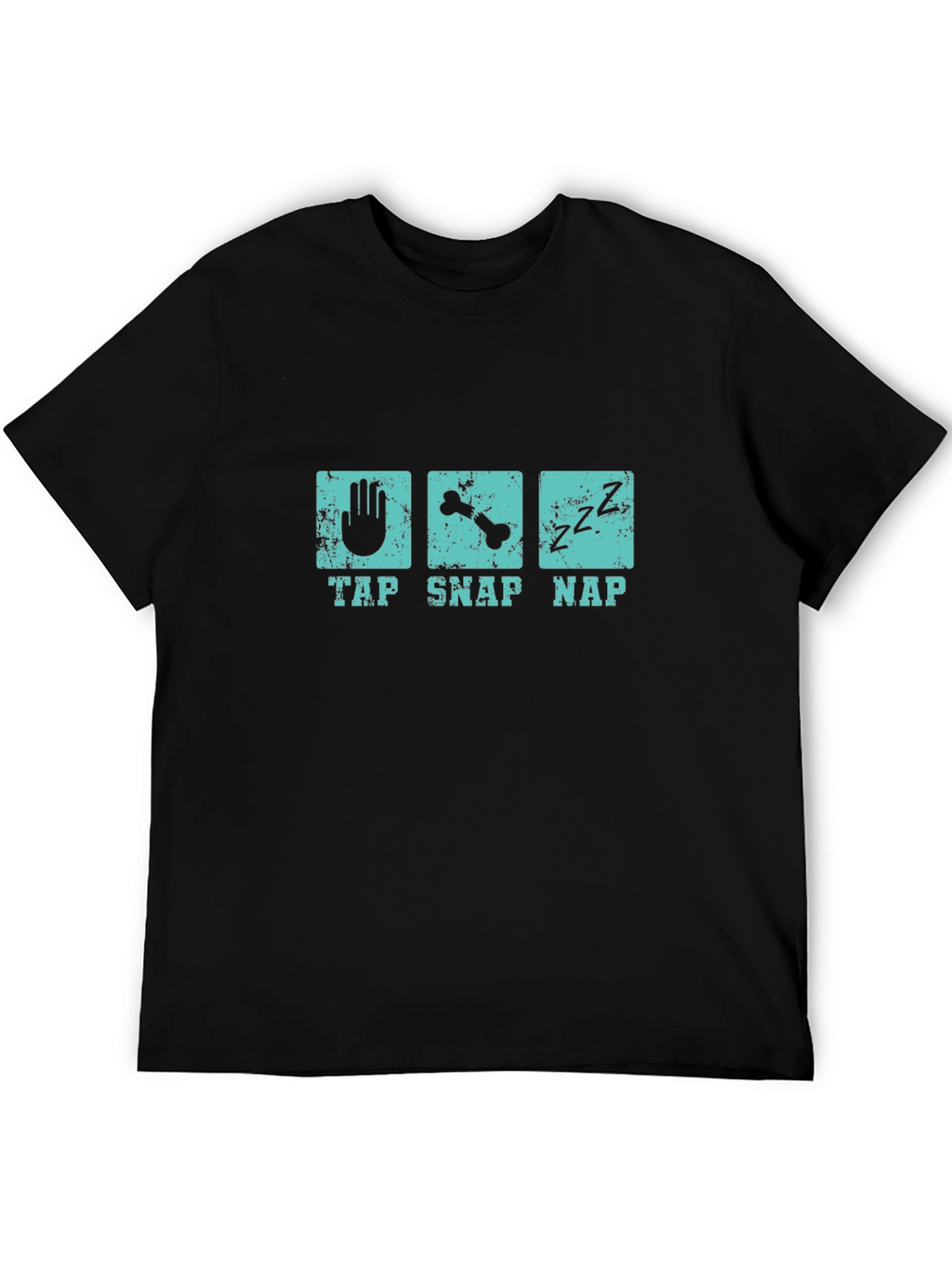 Tap Snap Nap T-Shirt Funny Bone Humor