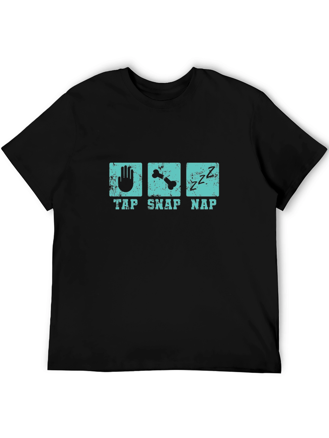 Tap Snap Nap T-Shirt Funny Bone Humor