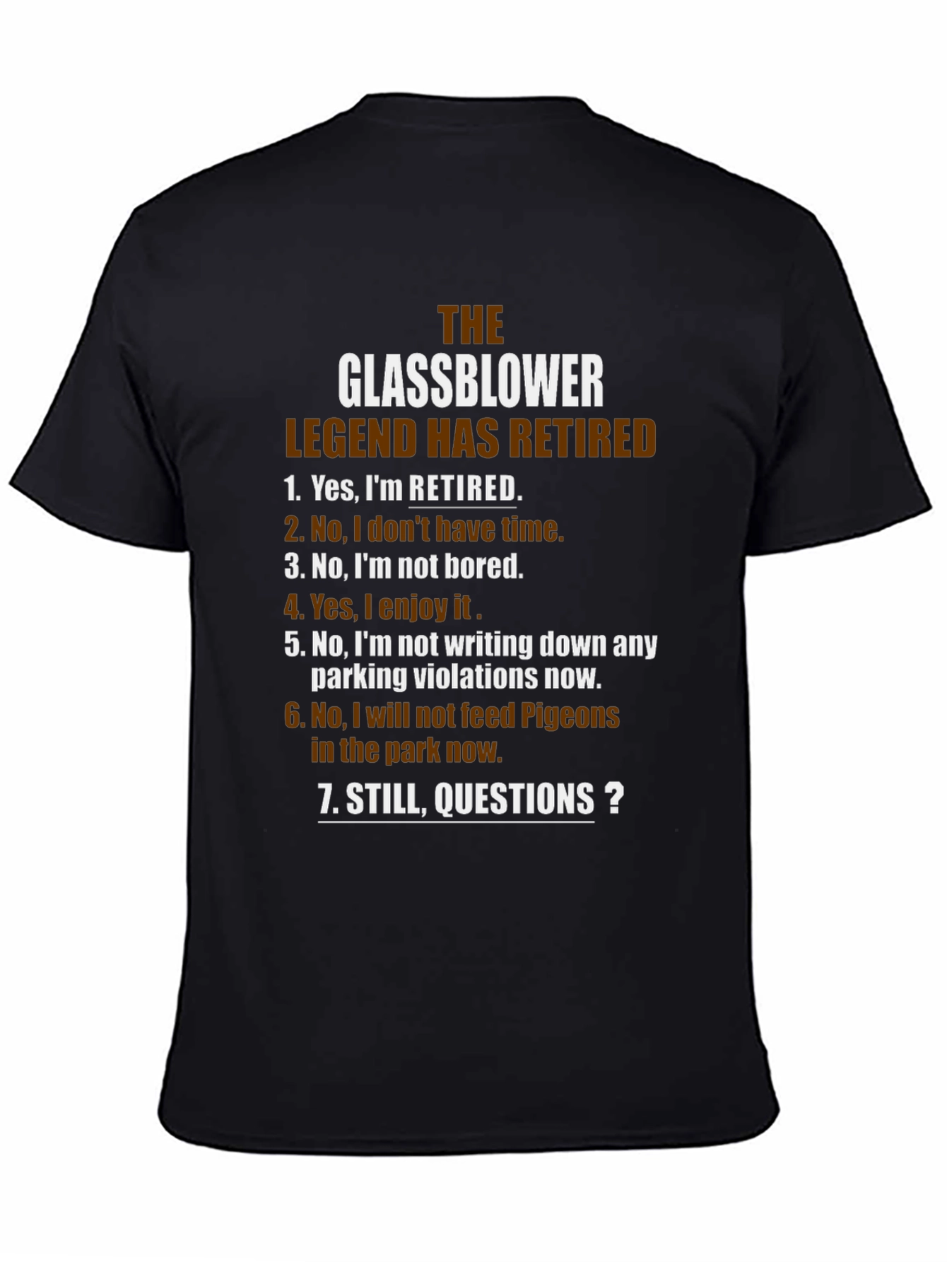 Glassblower Legend Retired T-Shirt - Funny Retirement Gift