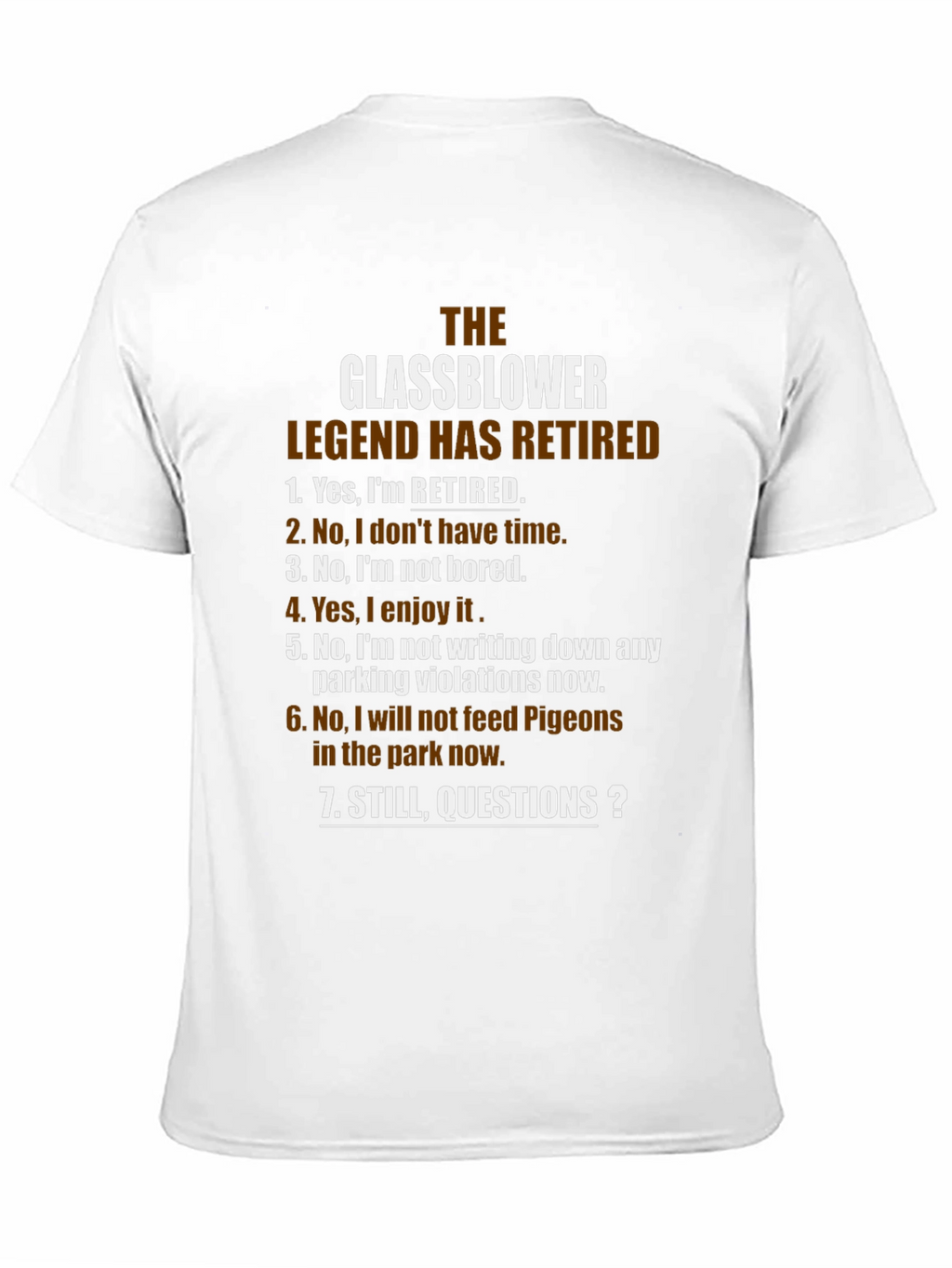 Glassblower Legend Retired T-Shirt - Funny Retirement Gift