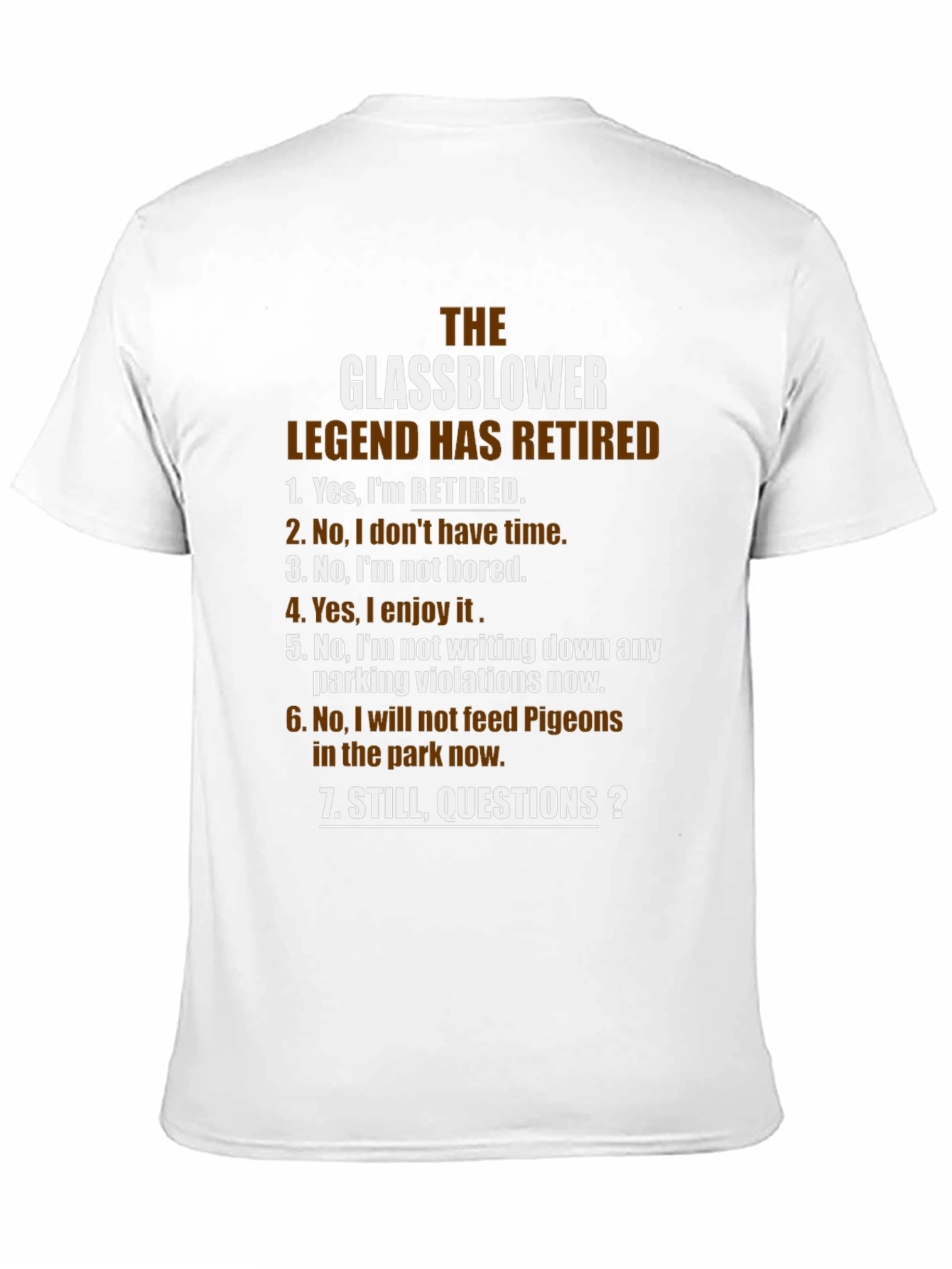 Glassblower Legend Retired T-Shirt - Funny Retirement Gift