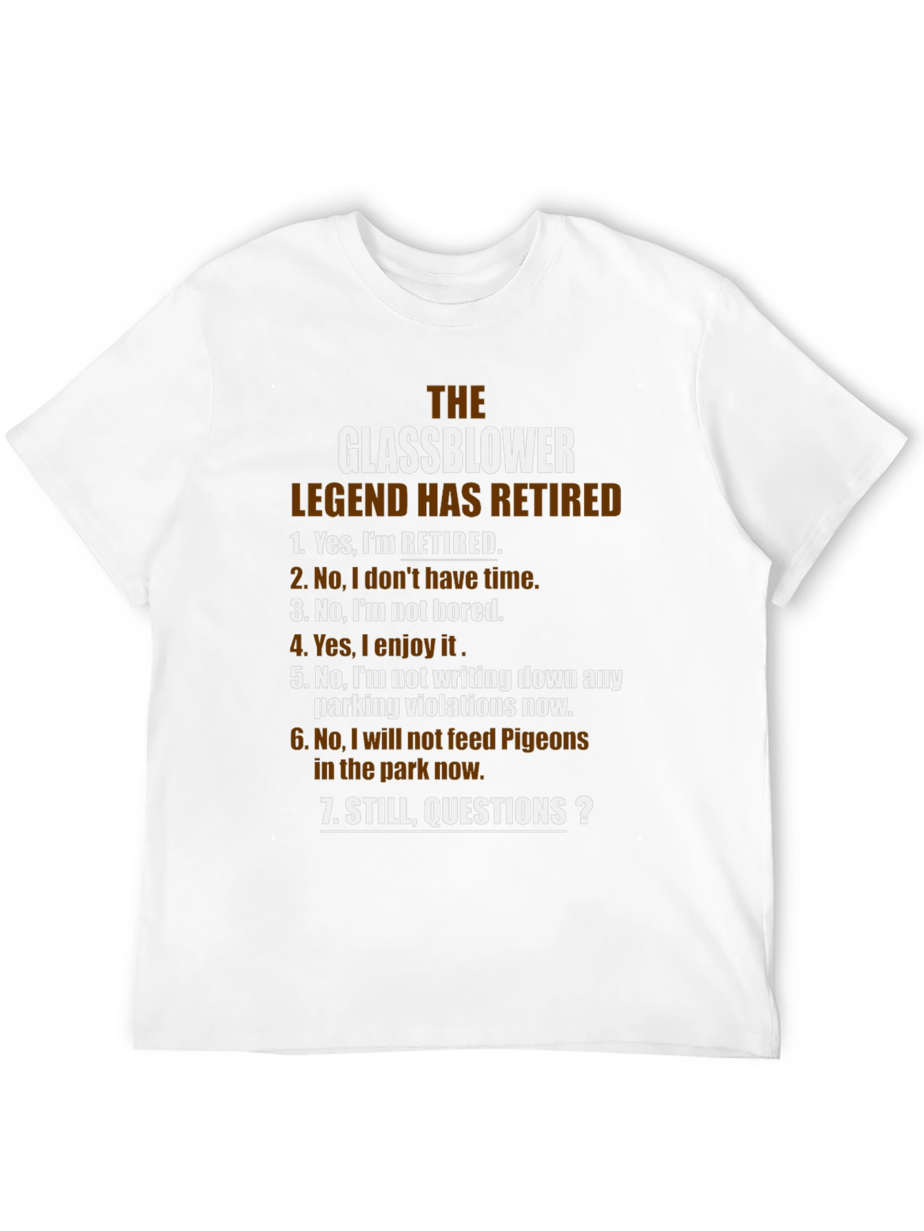 Glassblower Legend Retired T-Shirt - Funny Retirement Gift