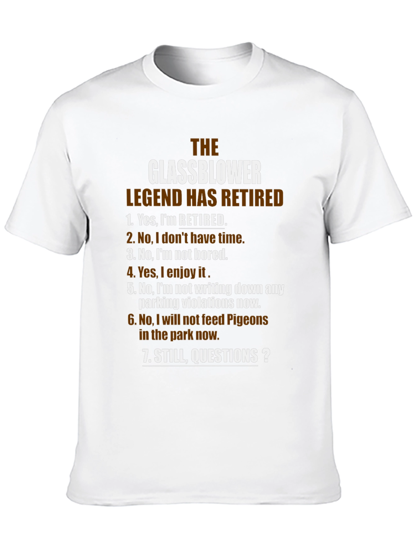 Glassblower Legend Retired T-Shirt - Funny Retirement Gift