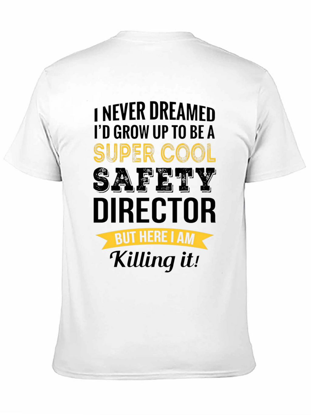 Super Cool Safety Director T-Shirt