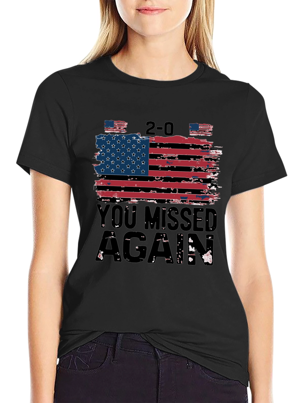 Patriotic 2-0 You Missed Again T-Shirt