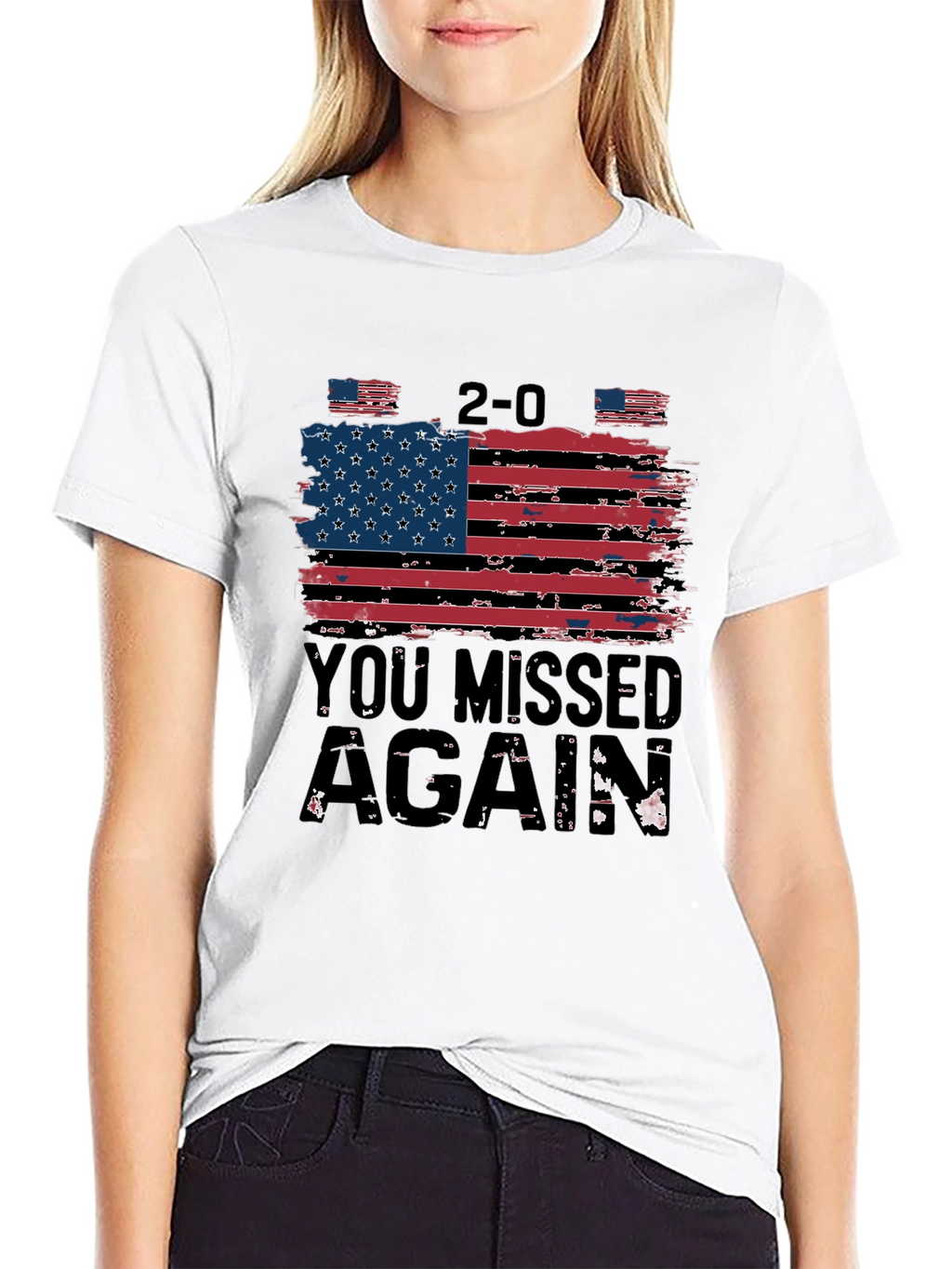 Patriotic 2-0 You Missed Again T-Shirt