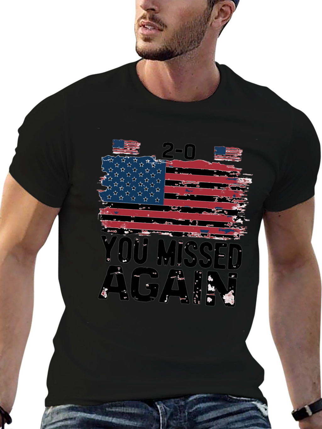 Patriotic 2-0 You Missed Again T-Shirt