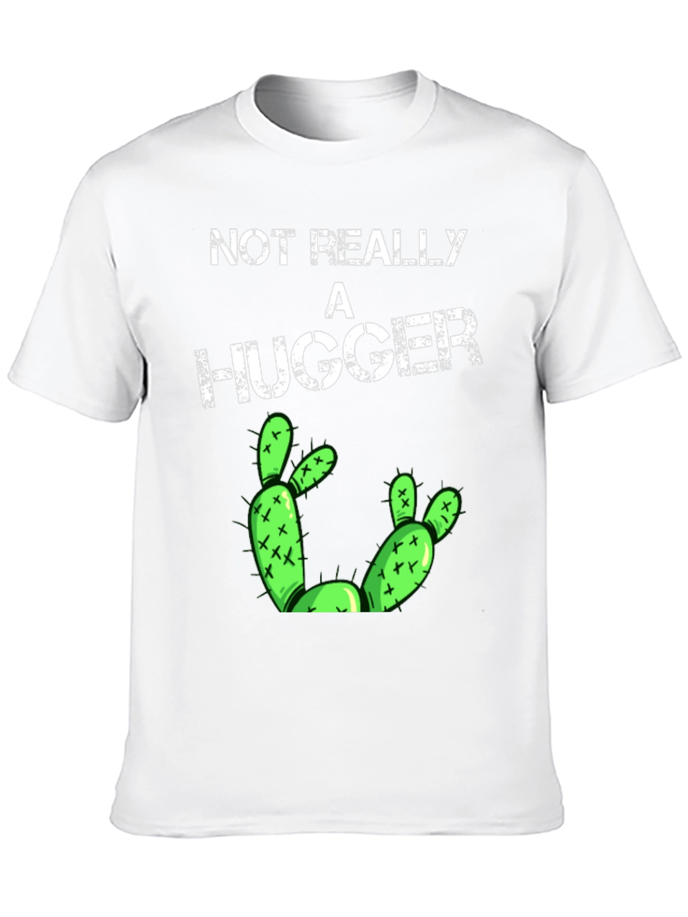 Not Really a Hugger T-Shirt Funny Cactus Tee