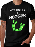 Not Really a Hugger T-Shirt Funny Cactus Tee