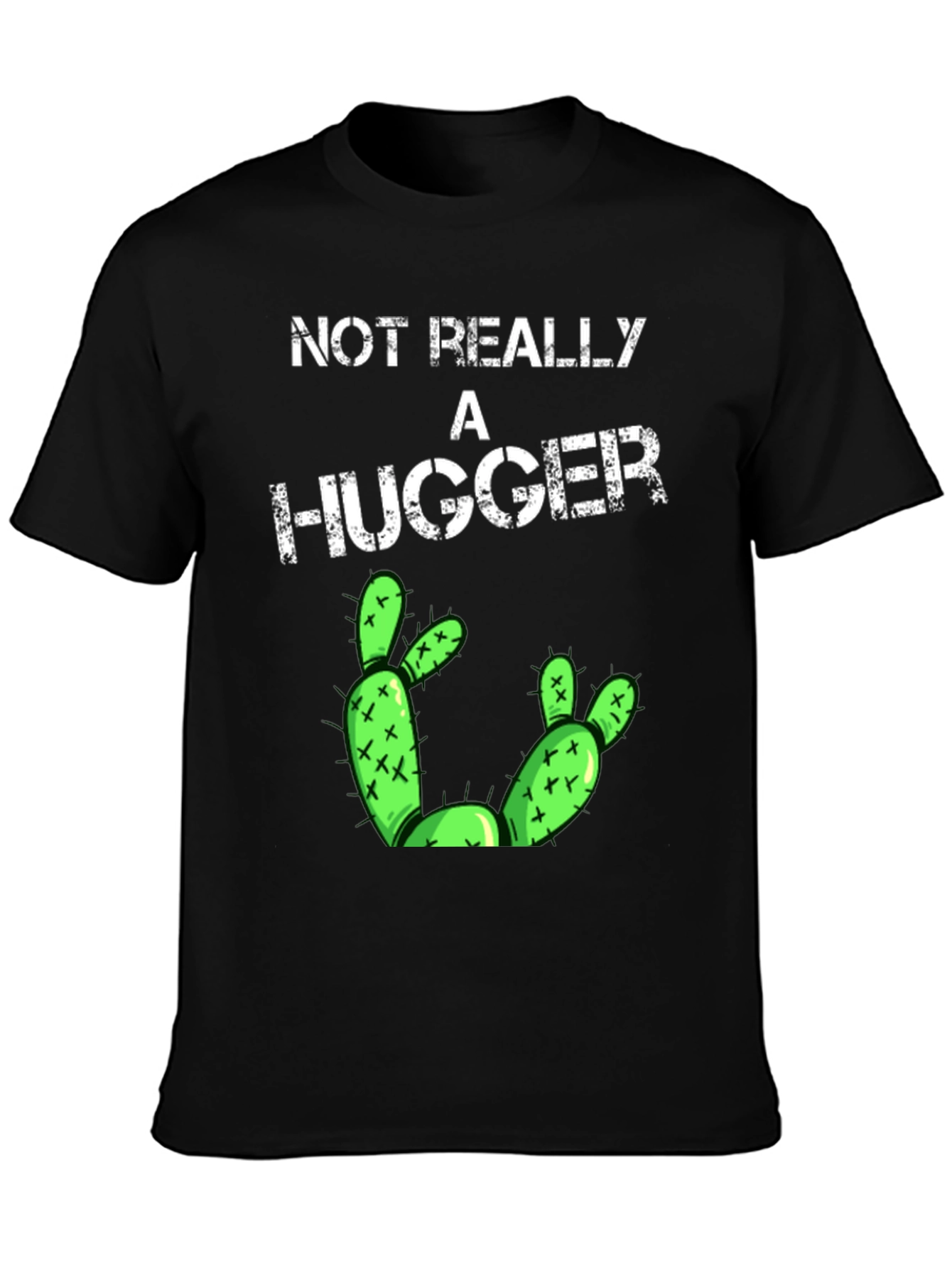 Not Really a Hugger T-Shirt Funny Cactus Tee