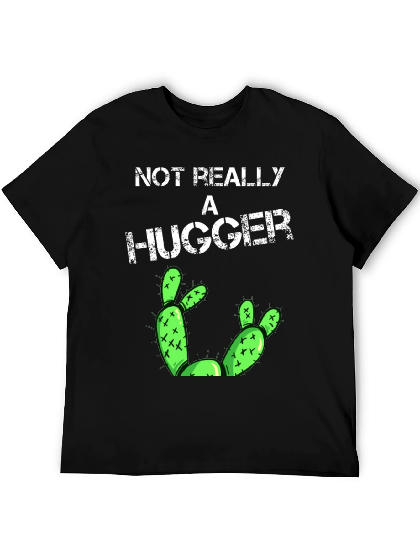 Not Really a Hugger T-Shirt Funny Cactus Tee