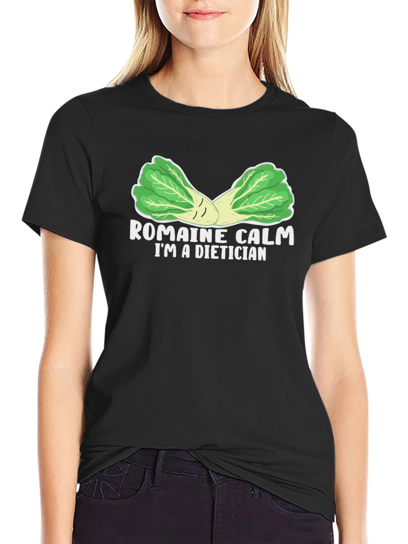 Romaine Calm Dietician T-Shirt