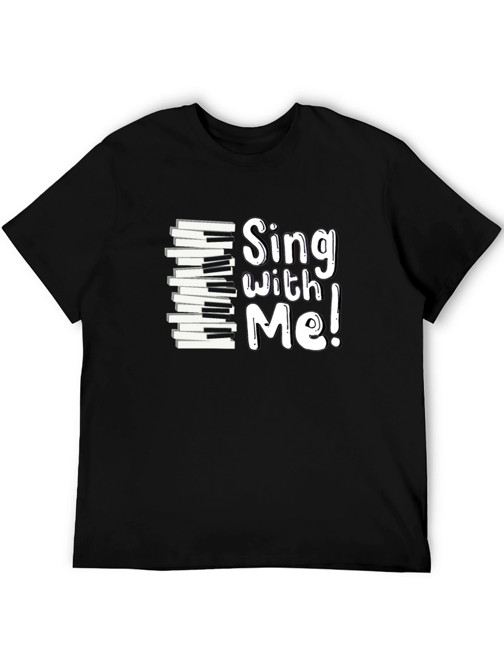 Sing With Me Piano Keys Graphic Tee