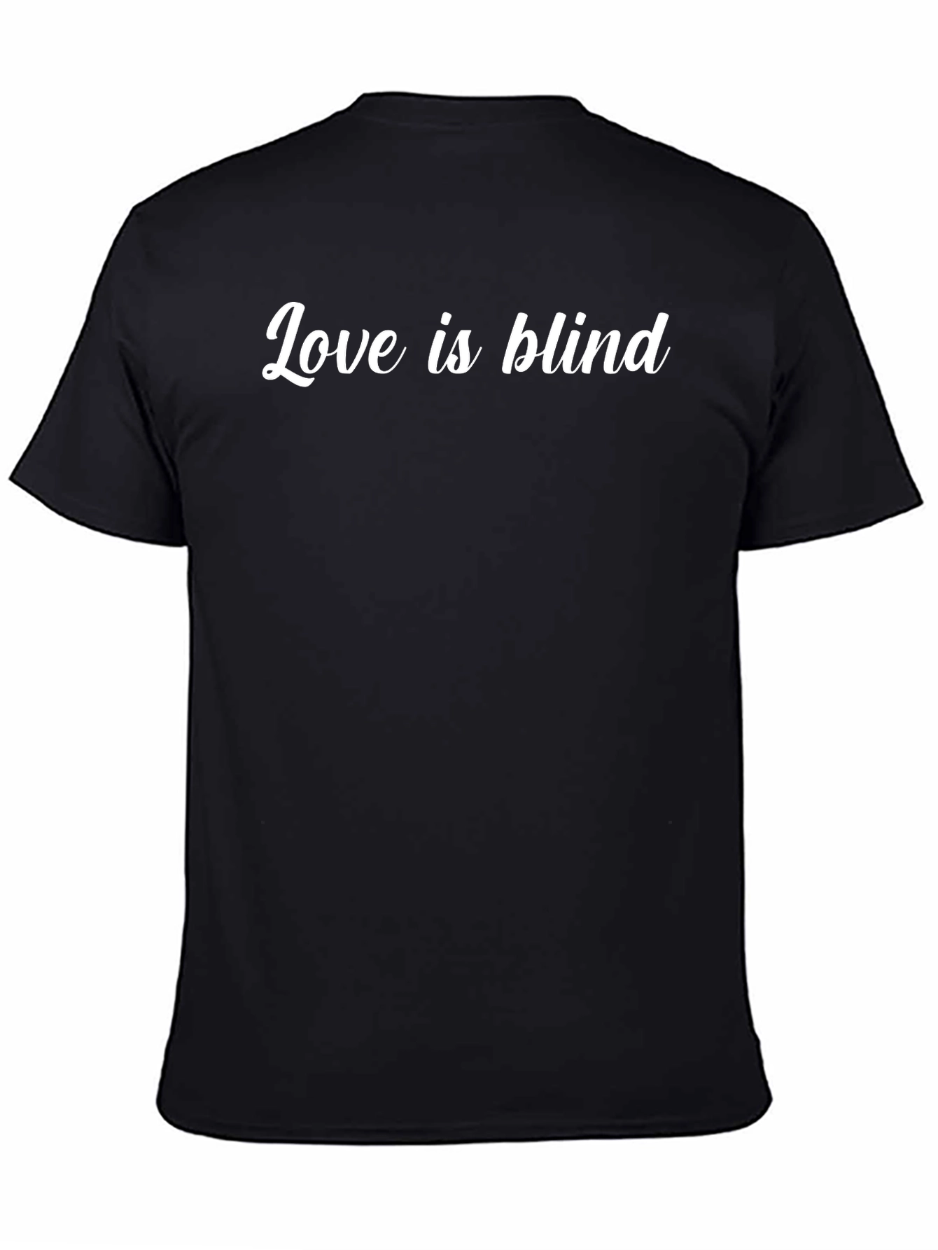 Love Is Blind - Black Graphic T-Shirt