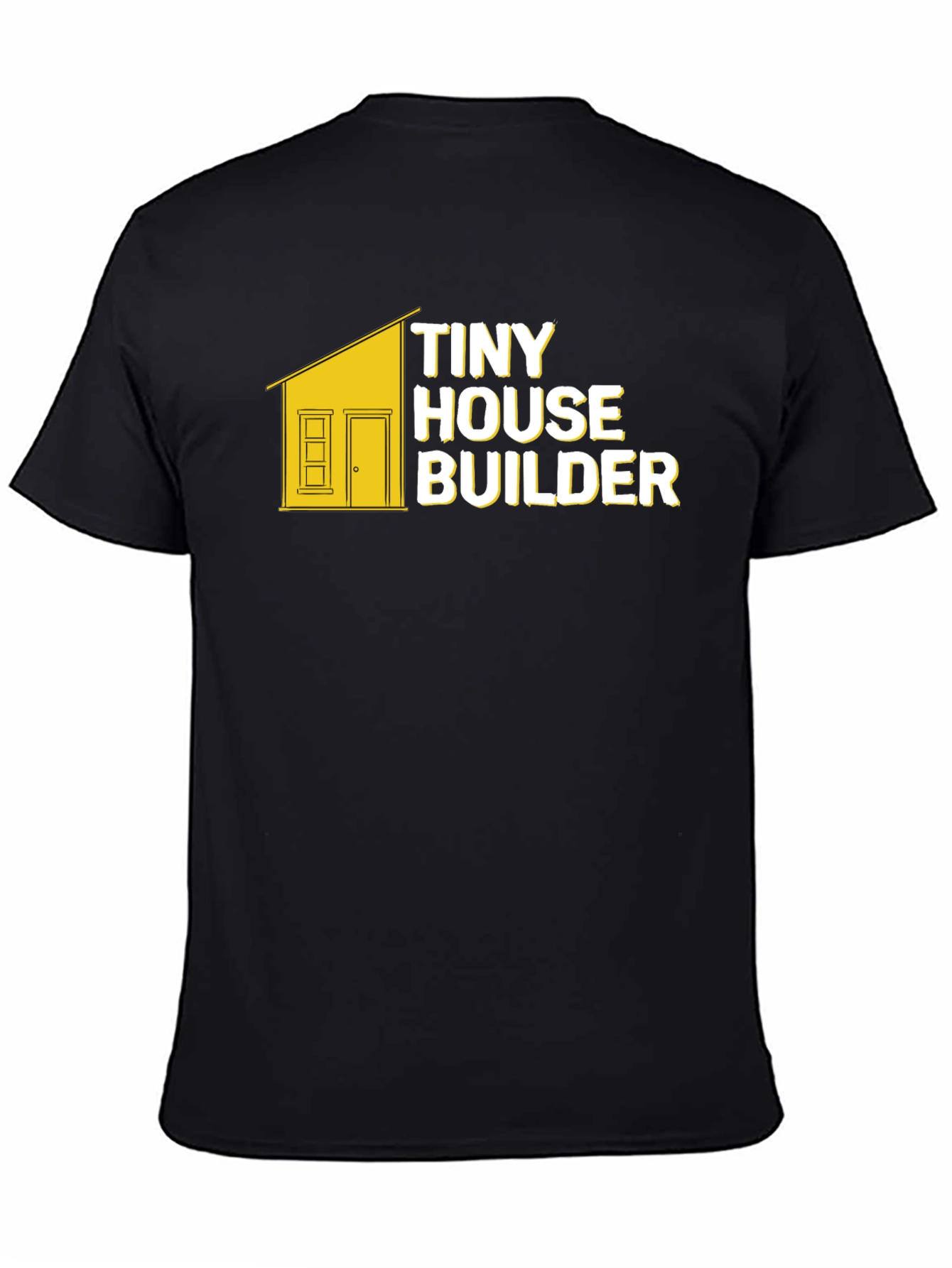 Tiny House Builder T-Shirt - Black
