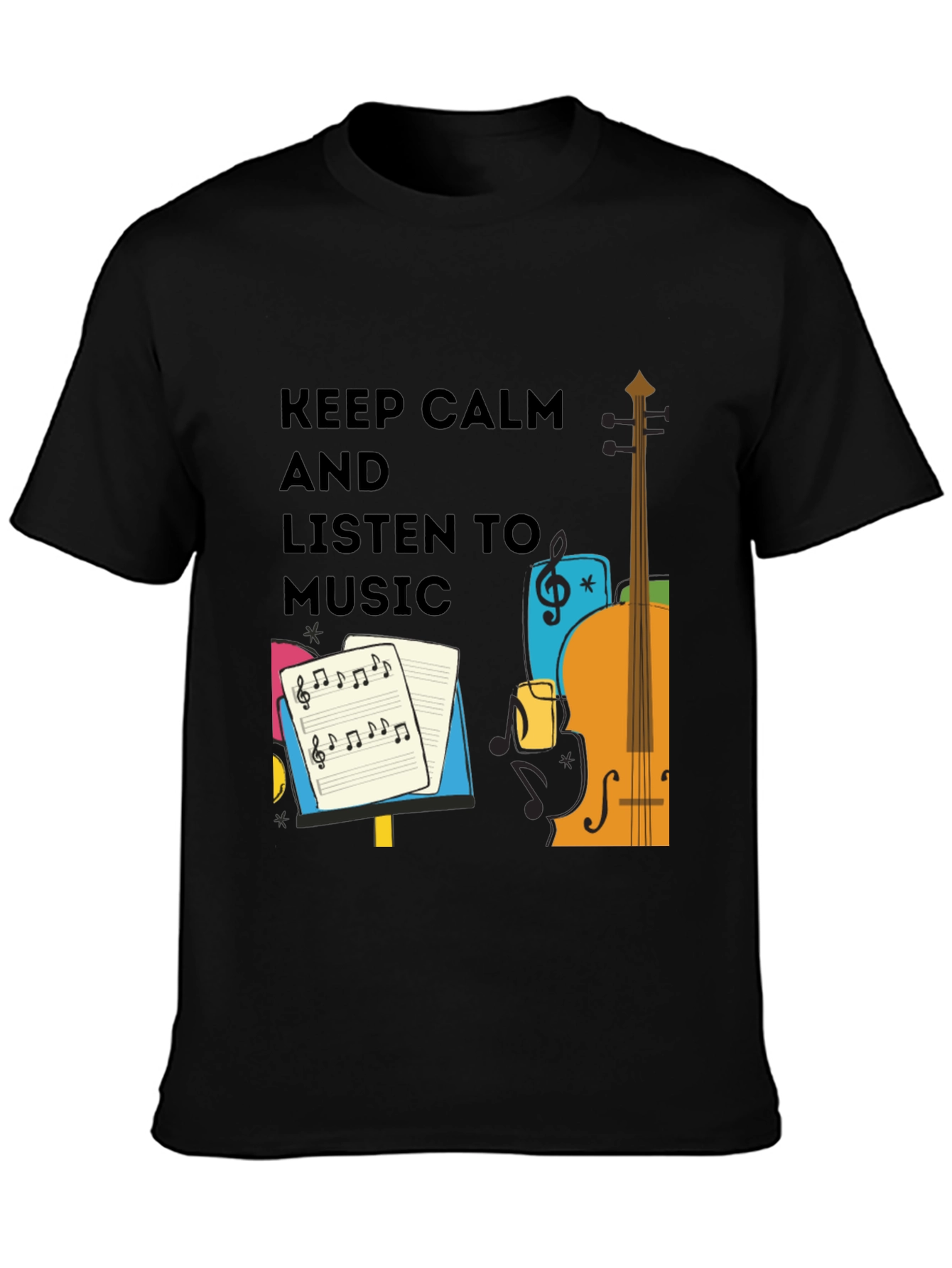 Keep Calm and Listen to Music - Graphic T-Shirt