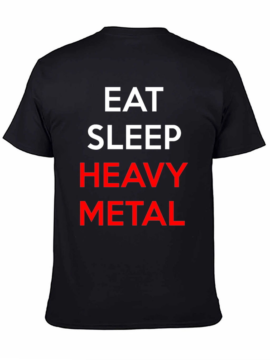 Eat Sleep Heavy Metal Black T-Shirt