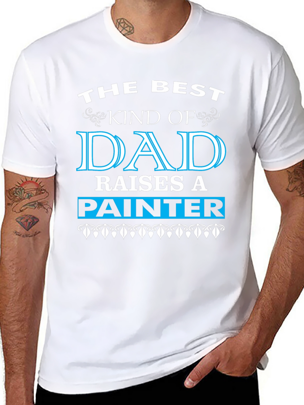 Best Dad Raises A Painter Black T-Shirt