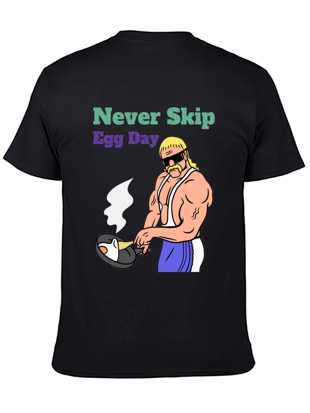 Never Skip Egg Day Graphic T-Shirt