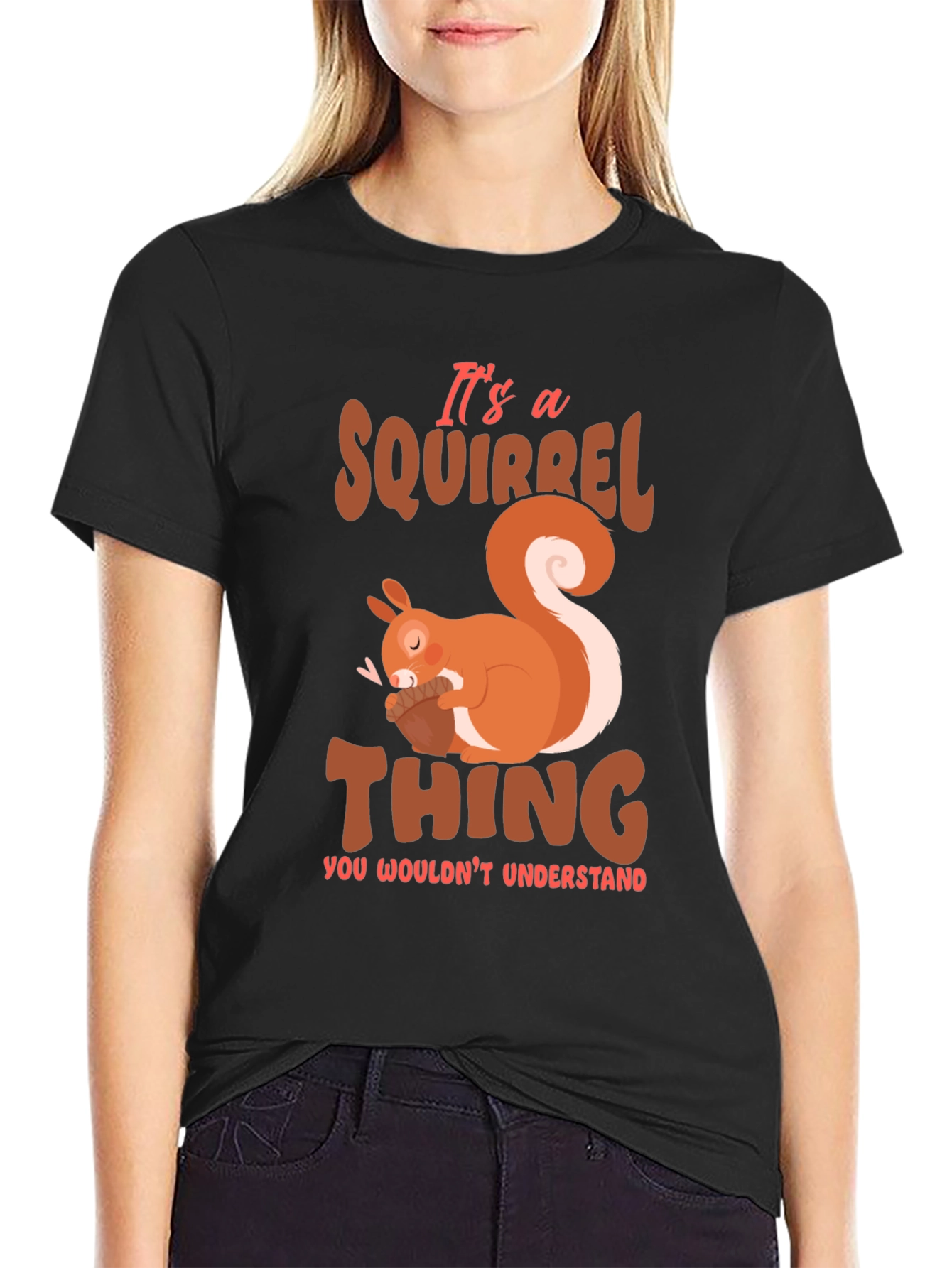 Squirrel Thing T-Shirt - Cute Animal Graphic Tee