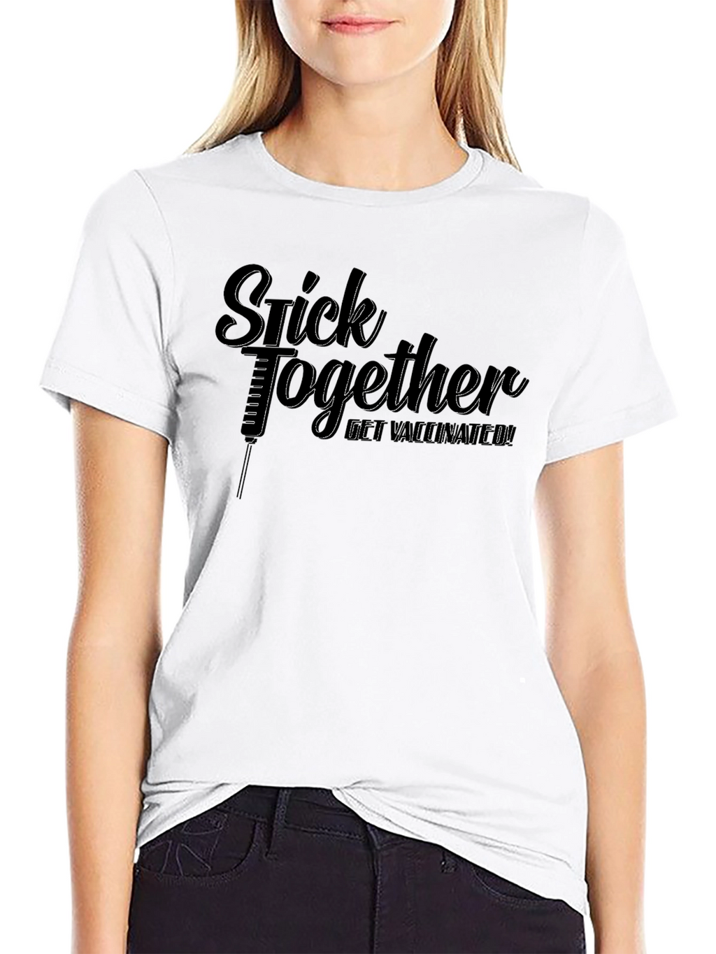 Stick Together Get Vaccinated T-Shirt