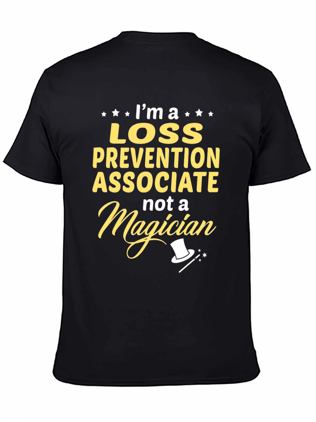 Loss Prevention Associate Funny T-Shirt
