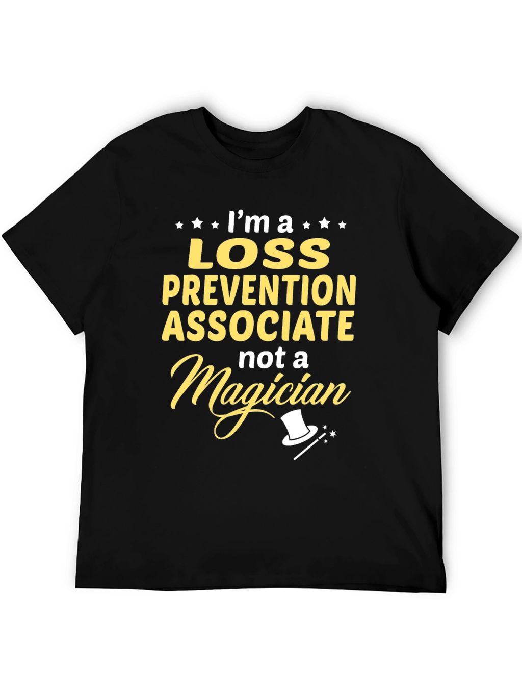 Loss Prevention Associate Funny T-Shirt