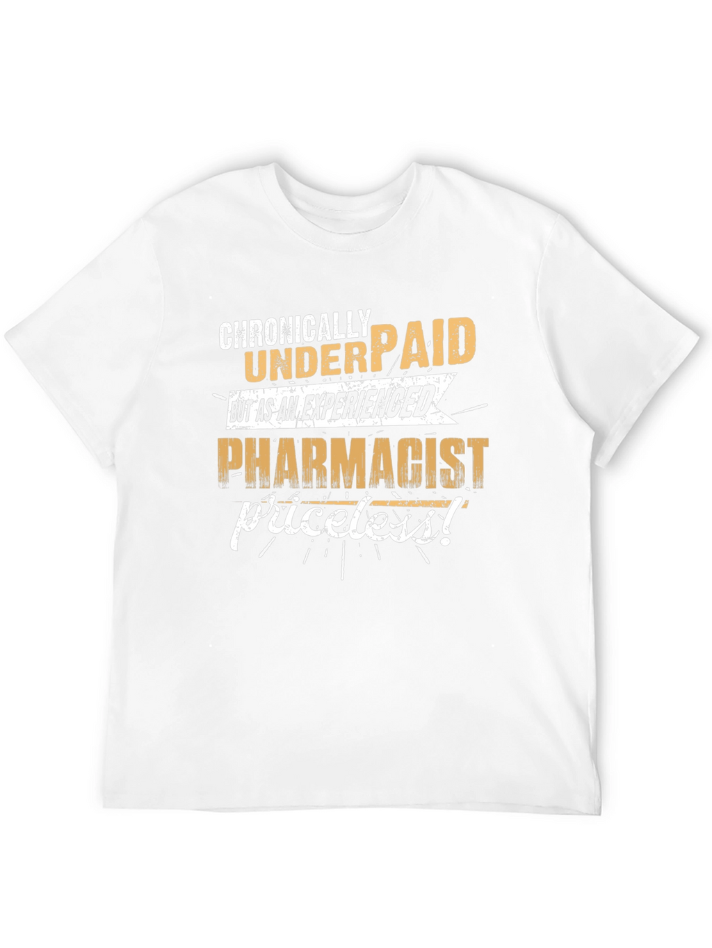 Chronically Underpaid Pharmacist Black T-Shirt