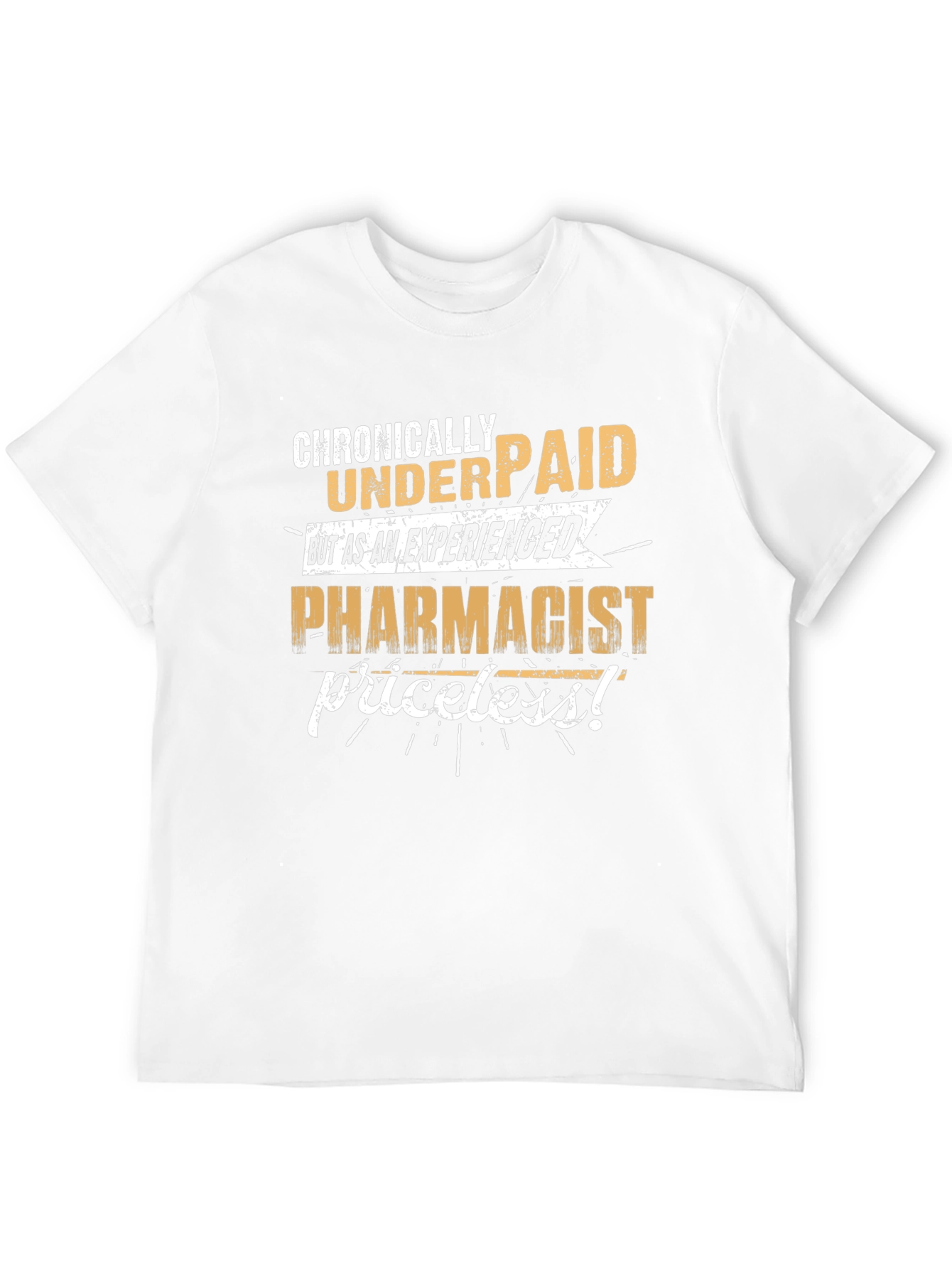 Chronically Underpaid Pharmacist Black T-Shirt
