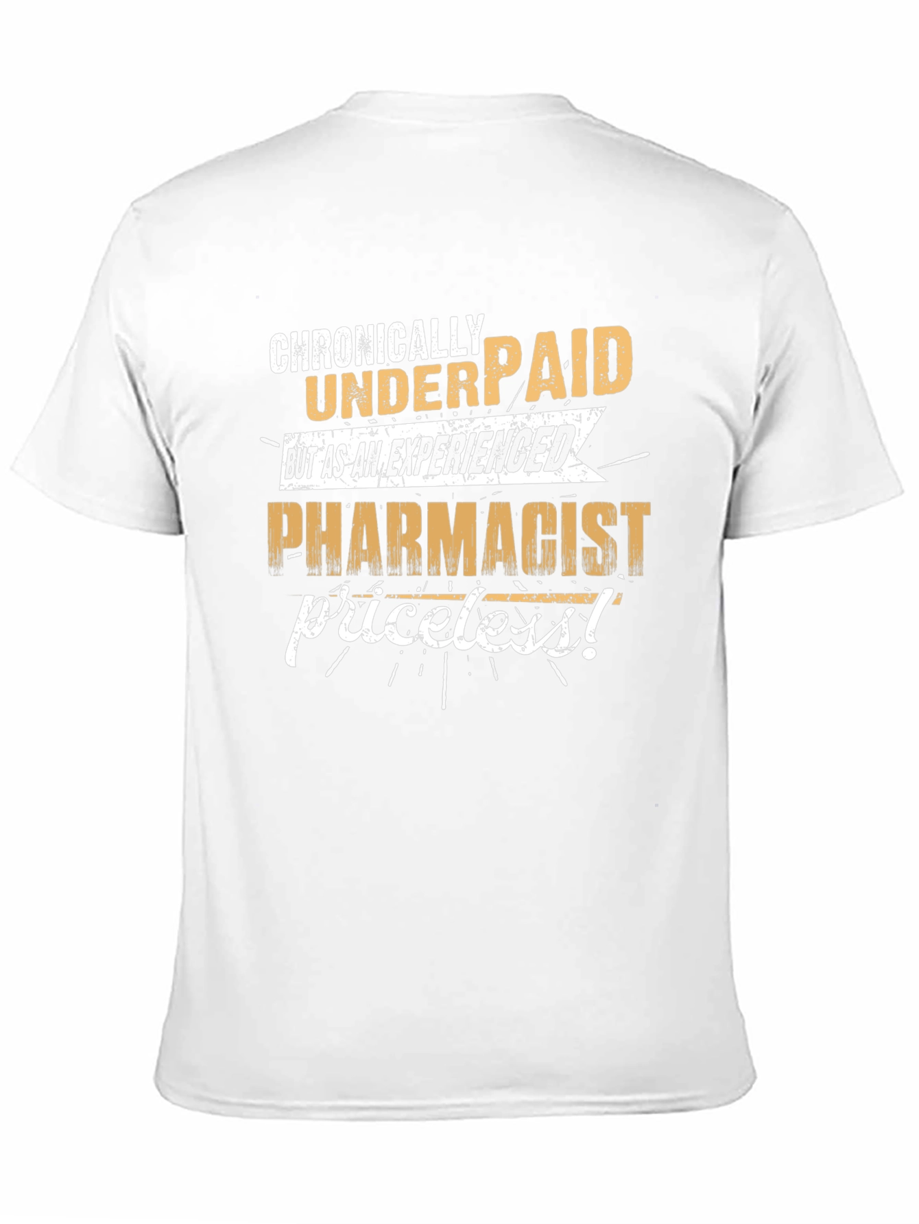 Chronically Underpaid Pharmacist Black T-Shirt