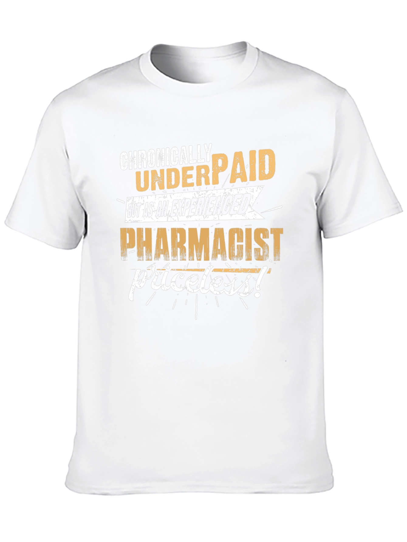 Chronically Underpaid Pharmacist Black T-Shirt