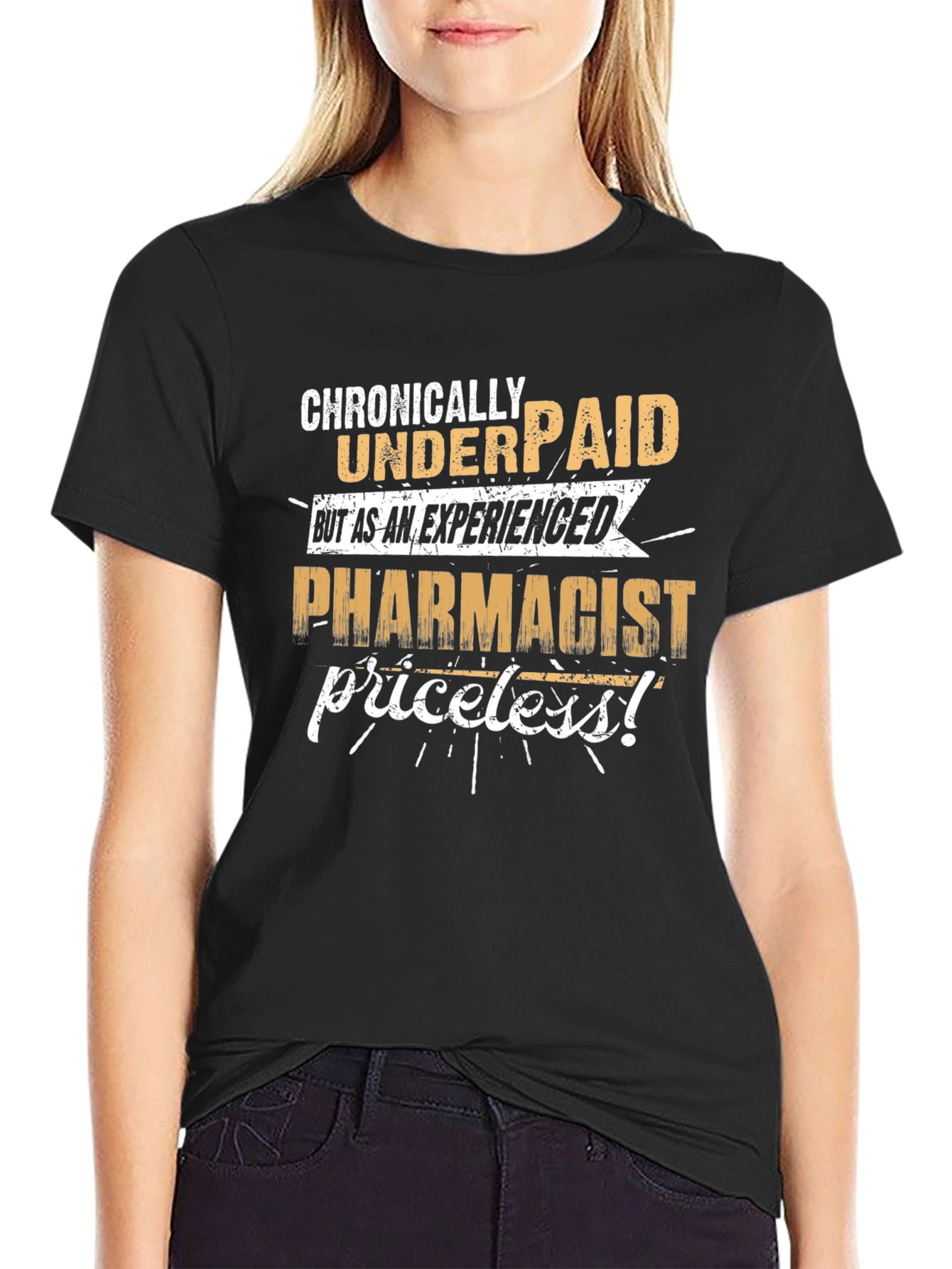 Chronically Underpaid Pharmacist Black T-Shirt