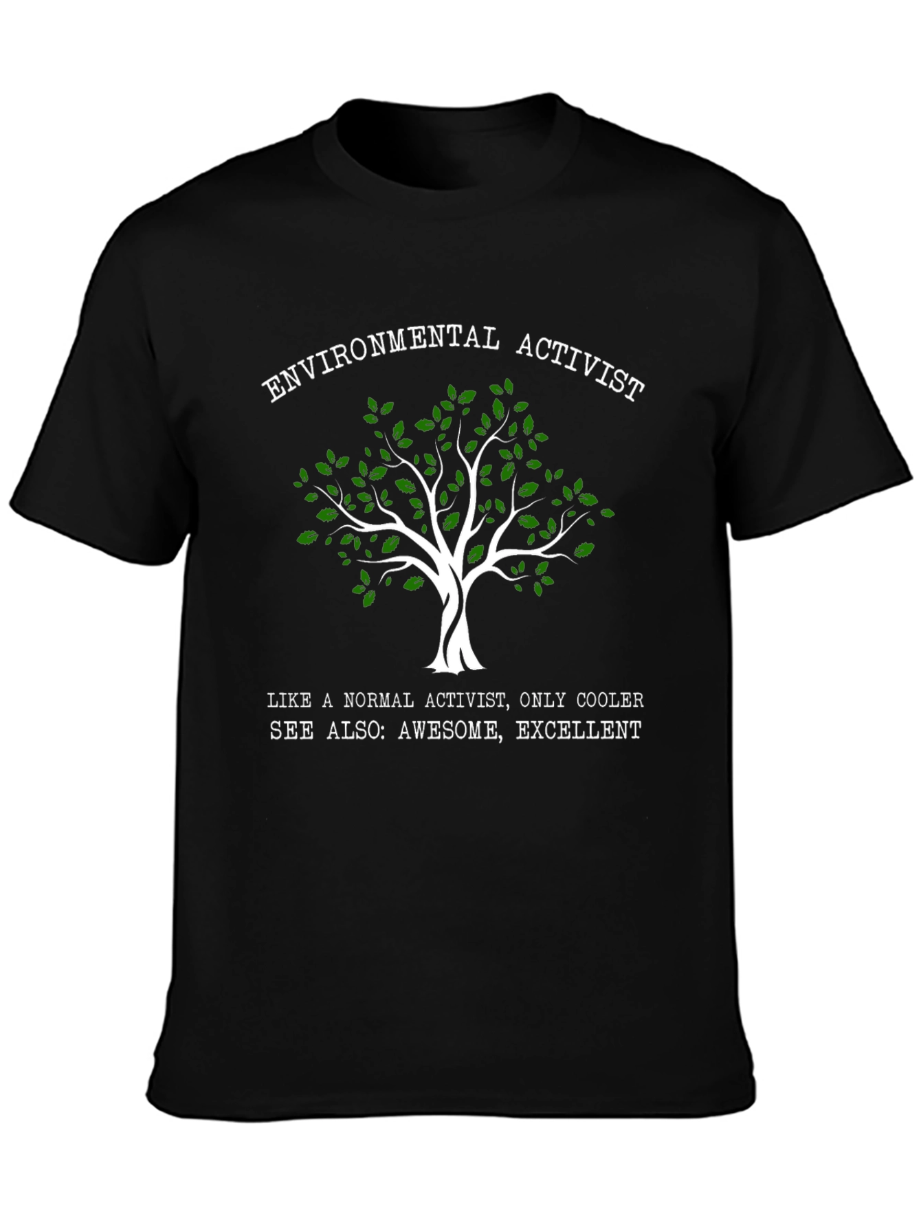 Environmental Activist T-Shirt